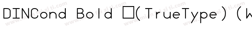 DINCond Bold 中(TrueType) (Western)字体转换